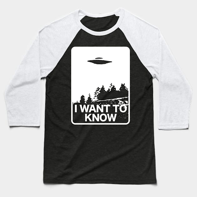 I Want To Know Baseball T-Shirt by haunteddata